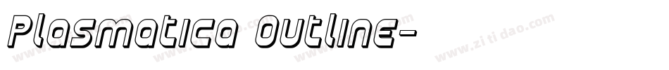 Plasmatica Outline字体转换
